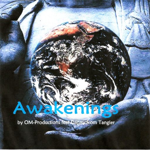 Awakenings (AmbientDeepChill) by OM-Productions feat.Danny from Tangier