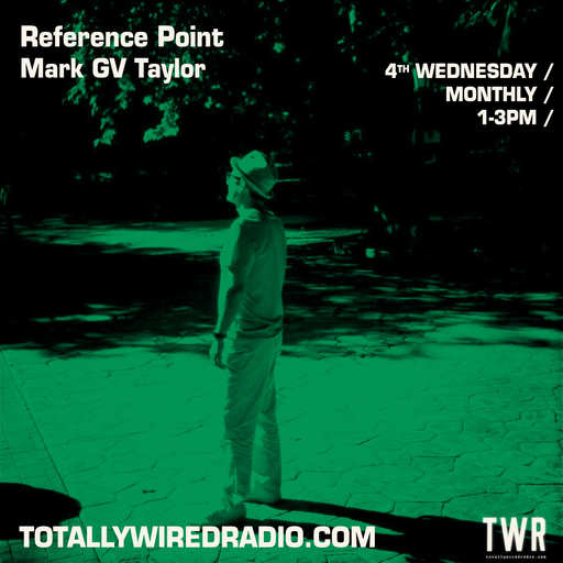 Reference Point - Mark GV Taylor ~ 23.08.23