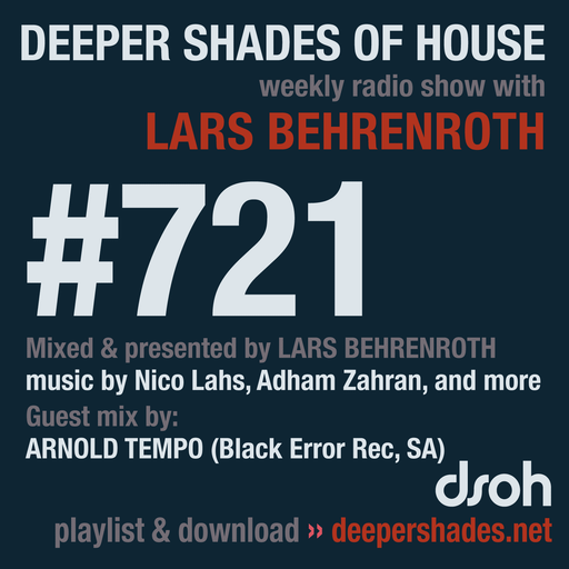 Deeper Shades Of House #721 w/ exclusive guest mix by ARNOLD TEMPO