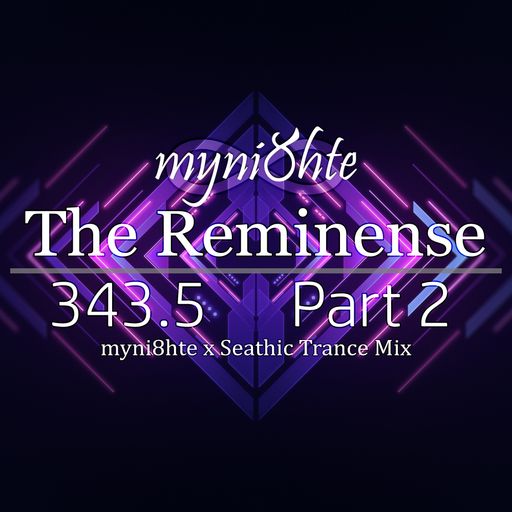 The Reminense 343.5 - Part 2
