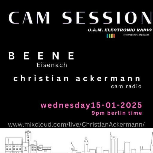 CAM ELECTRONIC RADIO #071 with BEE'ne 15-01-2025