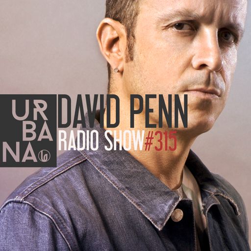 Urbana Radioshow con David Penn Capítulo #315- ESPAÑOL