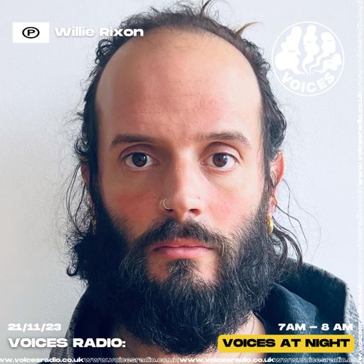 Willie Rixon - 21/11/23 - Voices Radio