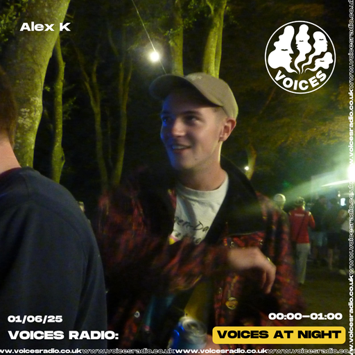Alex K - 01/06/25 - [Voices Radio]
