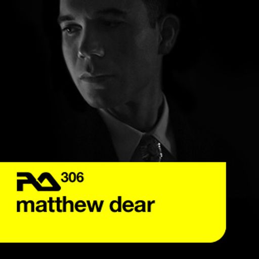 RA.306 Matthew Dear