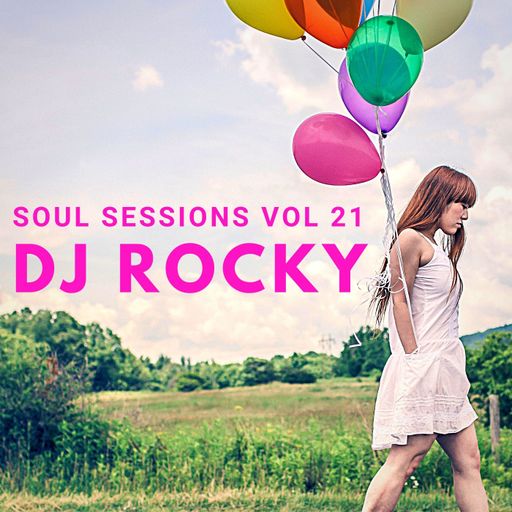 Soul Sessions Rocky FM 100 Vol 21