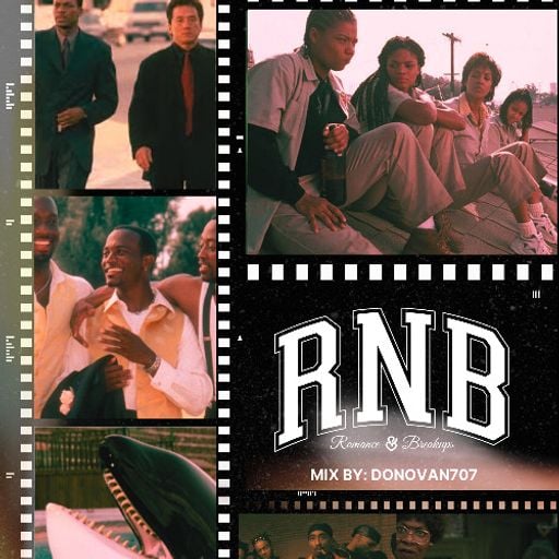 Donovan_707 - Romance & Breakups: Soundtrack R&B
