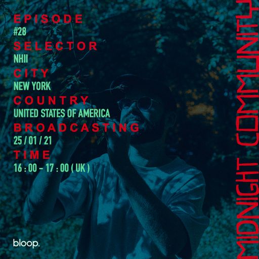 Midnight Community #28 w/ Nhii - 25.01.21