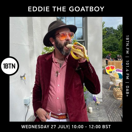 Eddie The Goatboy - 27.07.2022