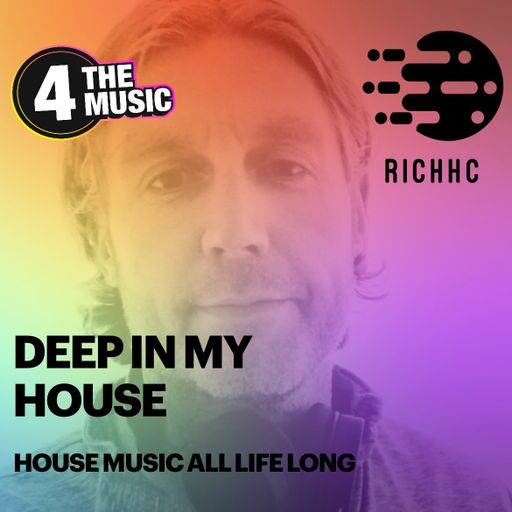 RichHC - 4TM Exclusive - Deep in my House live show 03-08-22
