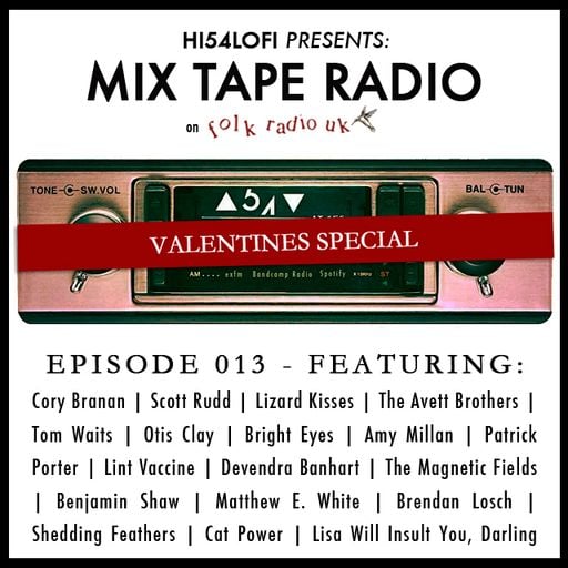 Mix Tape Radio on Folk Radio UK | EPISODE 013