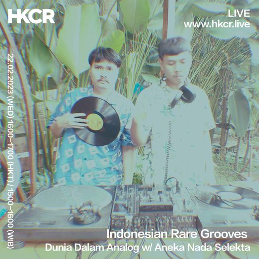 Indonesian rare grooves: Dunia Dalam Analog with Aneka Nada Selekta - 22/02/2023