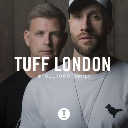 Toolroom Family - Tuff London (DJ Mix)