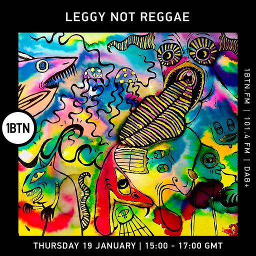 Leggy Not Reggae - 19.01.2023