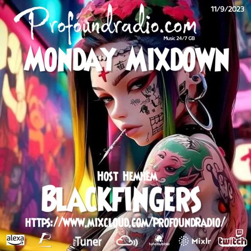 BLACKFINGERS ON MONDAY MIXDOWN  11/09/23