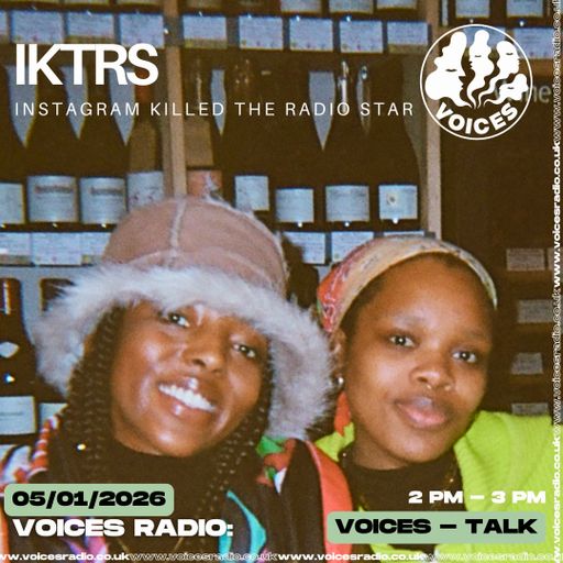 Instagram Killed The Radio Star 05/01/26 [Voices Radio]