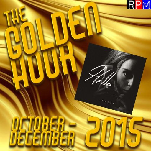 GOLDEN HOUR : OCTOBER - DECEMBER 2015