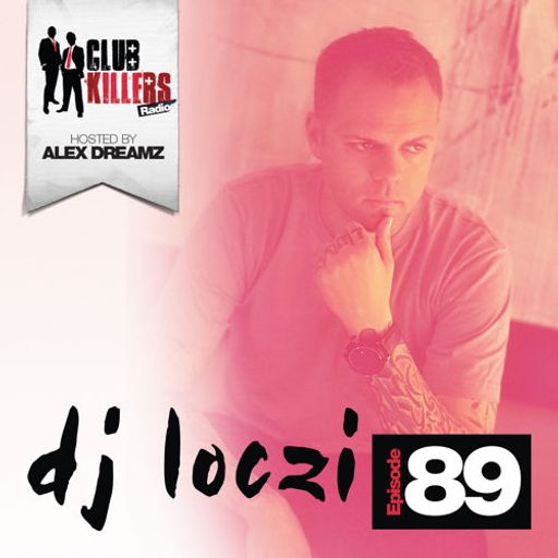 CK Radio - Episode 89 (01-24-14) DJ Loczi
