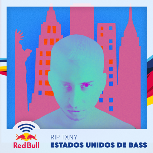 RIP Txny - Estados Unidos de Bass