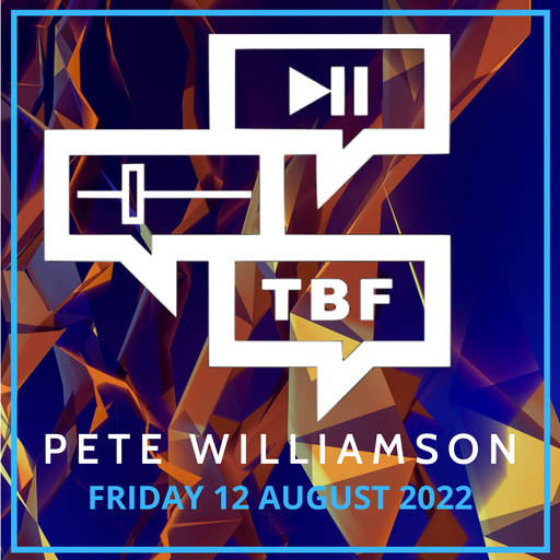 Pete Williamson's Upside Down Club: Excellent House Tunes - 12 August 2022