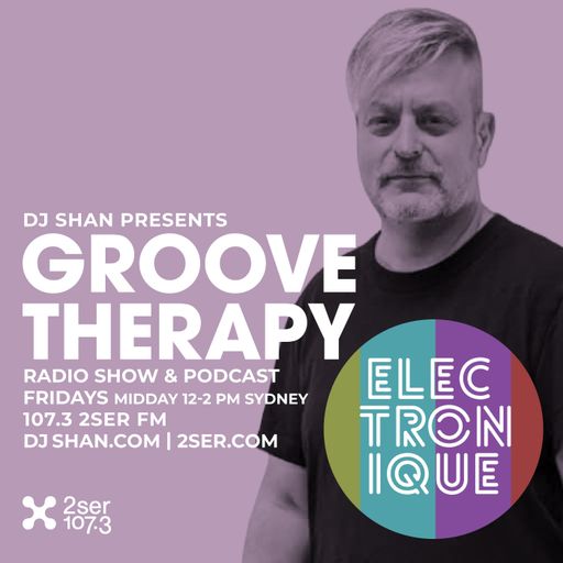 DJ Shan presents Groove Therapy - 10th April 2026 - Guest mix Mark Dynamix