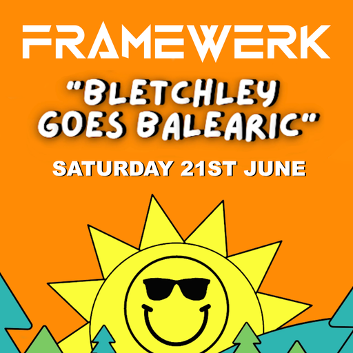 Bletchley Goes Balearic Set (June 21st 2025)