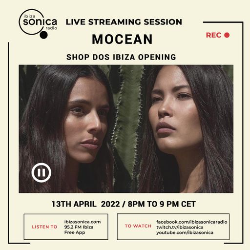 MOCEAN - SPECIAL RADIO SHOW DOS IBIZA SHOP - 13 ABRIL 2022