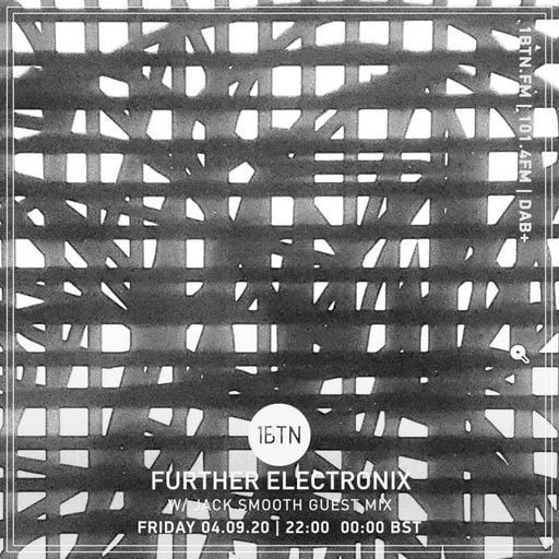 Further Electronix with Jack Smooth Guest Mix - 04.09.2020