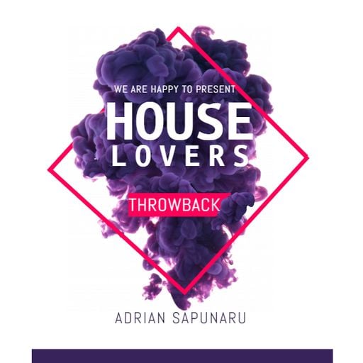 Adrian Sapunaru - House Lovers (Throwback 2nd Promo Mix)
