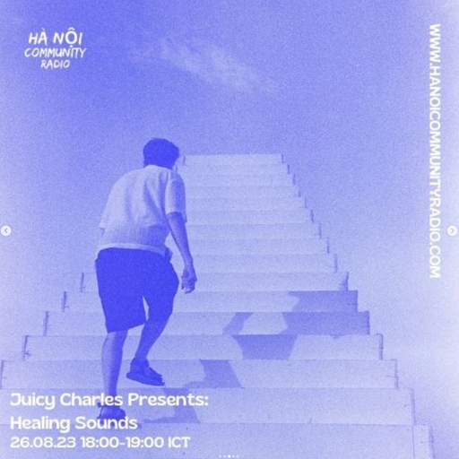 Healing Sounds w/ Juicy Charles 26.08.23