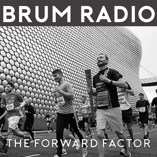 Forward Factor | Great Birmingham Run & Marathon, Sporting Bromances & Blues Are Back? (16/10/2017)