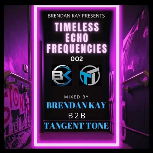 Tranceformerz Presents Timeless Echo Frequencies 002 (Mixed By Brendan-Kay & Tangent Tone)