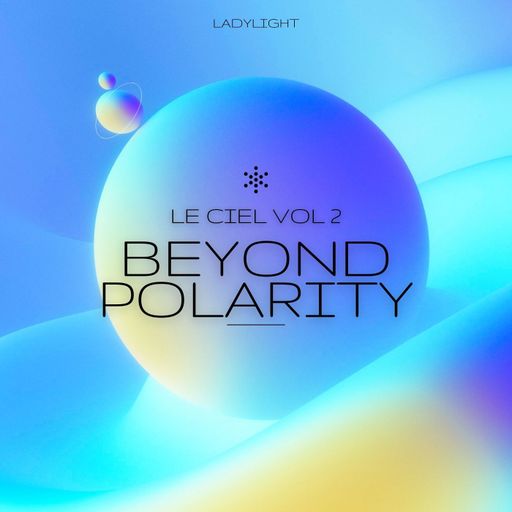 Le Ciel Vol 2 - Beyond Polarity