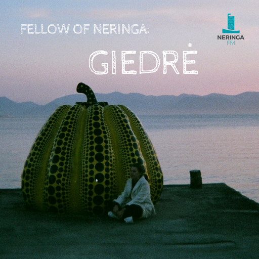 Fellow of Neringa: GIEDRĖ