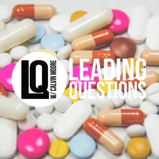 Leading Questions: S4 E1 | Addiction: Substance Abuse