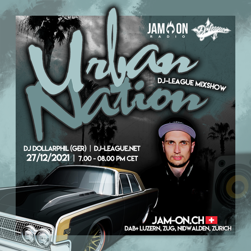 Urban Nation Mixshow | 27.12.2021 | DJ Dollarphil (GER)