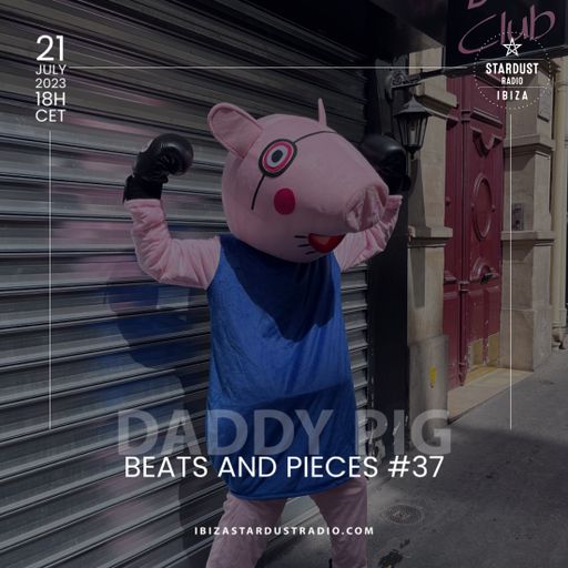 Daddy Pig	-	Beats And Pieces #37