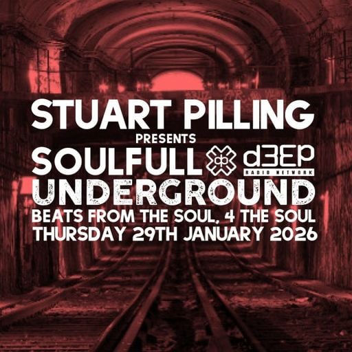 Stuart Pilling - Soulful Underground (29/01/26)