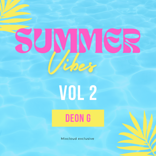 Summer Vibes 2024 Vol 2