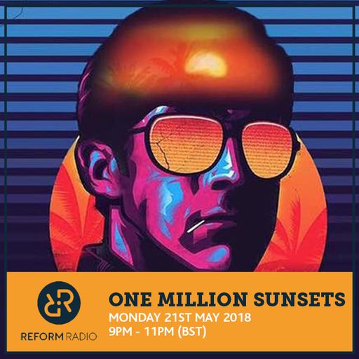 One Million Sunsets 21st May 2018