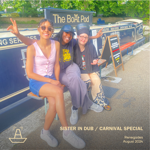 Sisters In Dub | Carnival Special | The BoAt Pod | August 2024