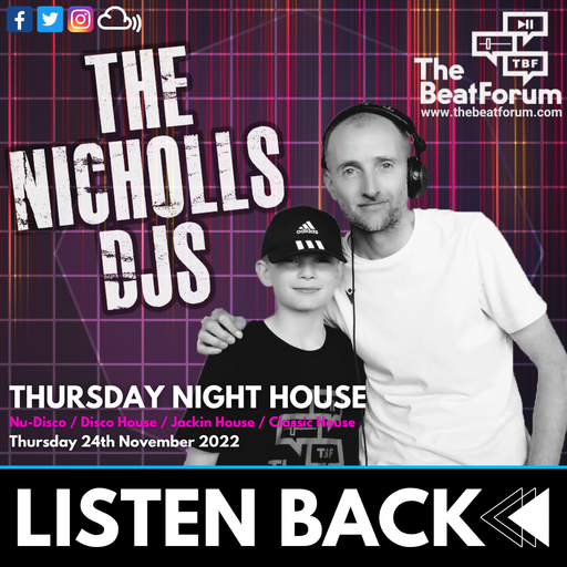 The Nicholls DJs - Thursday Night House [25/11/22]