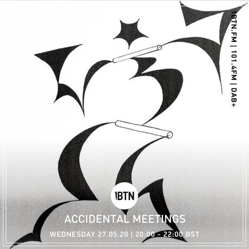 Accidental Meetings - 27.05.2020
