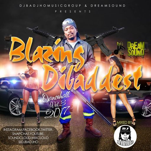 DJ Badjho - Blazing DiBaddest Vol. 3