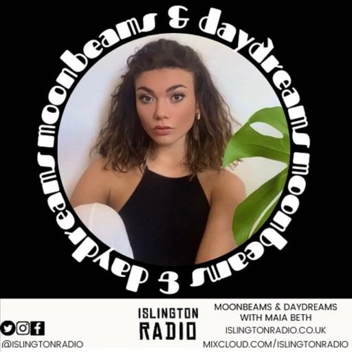 Moonbeams & Daydreams with Maia Beth (12/11/2021)