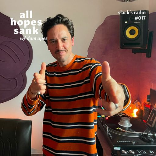 All Hopes Sank w. Dom Apes - September 2023