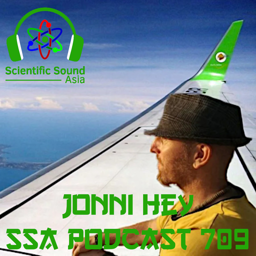 Scientific Sound Radio Podcast 709, Jonni Hey with Tribal Fusion 4.