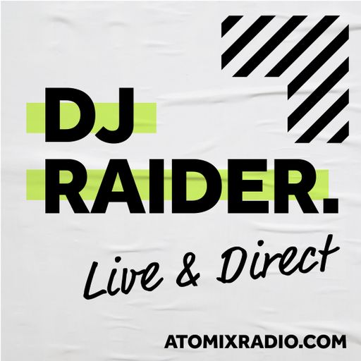 Raider - 21/7/23 - Atomix Radio