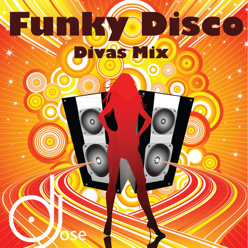 Funky Disco Divas Mix by DJose