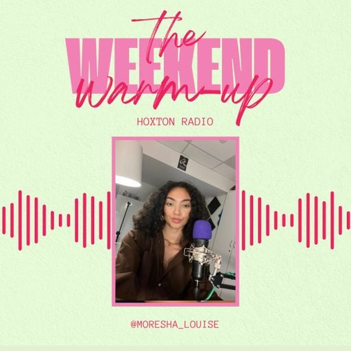 The Weekend Warm Up with Moresha 01.11.24